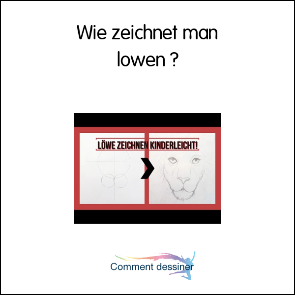 Wie zeichnet man löwen